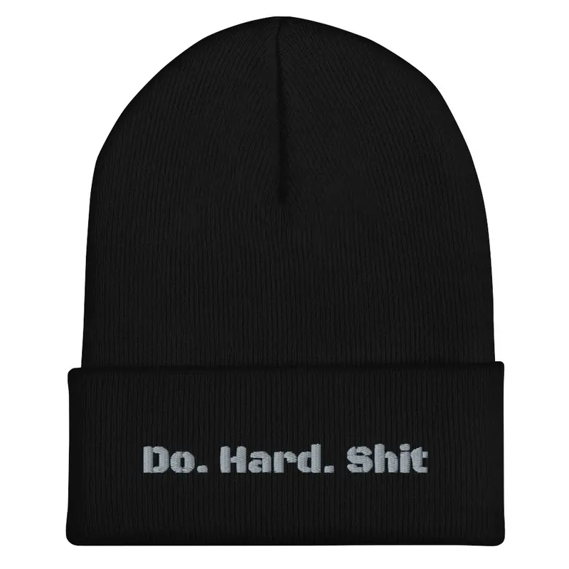 Do Hard Shit Beanie 